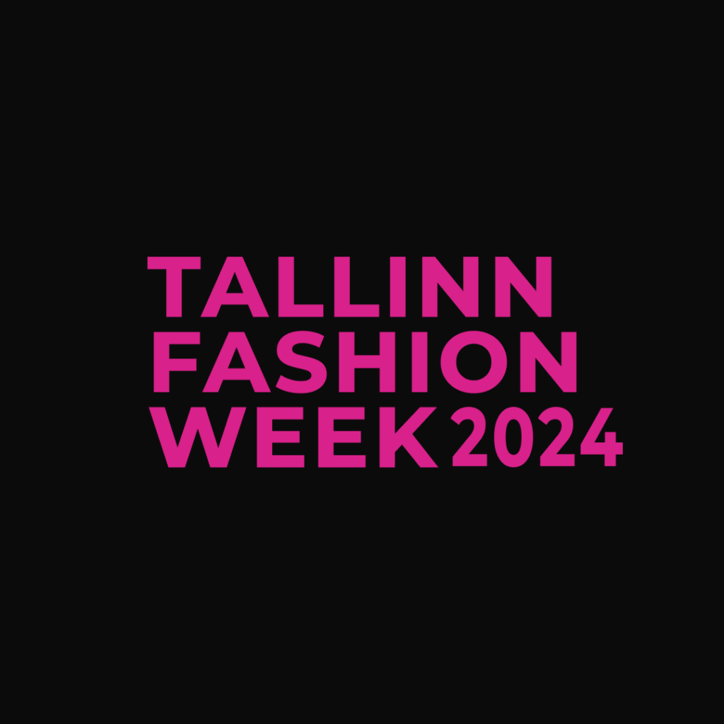 Tallinn Fashion Week – Sponsored by INSTYTUTUM